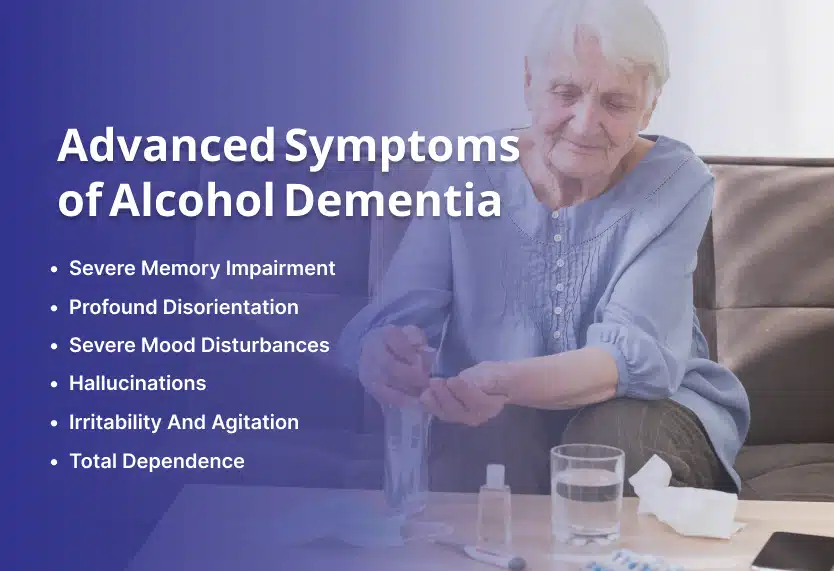 Advanced Symptoms of Alcohol Dementia