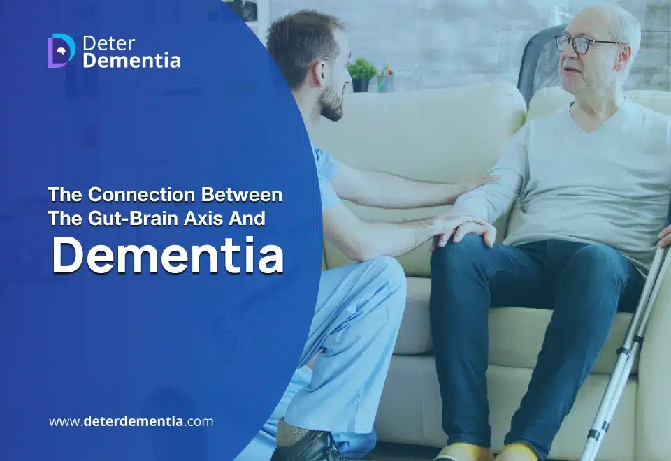 the Gut-Brain Axis and Dementia